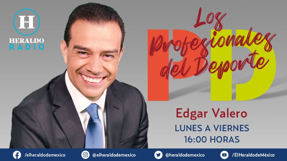 #AHORA | #ElHeraldoRadio 📻 Esto es lo más relevante de 'Los Profesionales del Deporte' con @EdgarValero_ #EnVivo 👉 dai.ly/x7yjds2