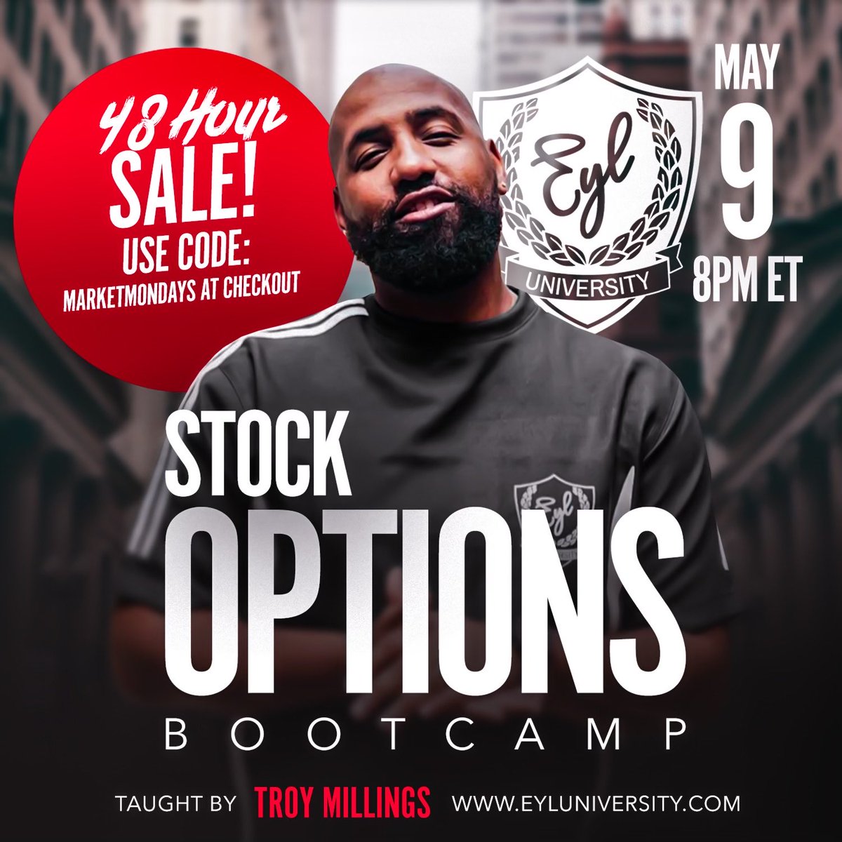 Troy will be teaching a Stock Option Boot Camp this Thursday at 8 PM EST on EYL University. Everything will be covered! 48-hour Enrollment sale on EYL University website. Enter code: marketmondays at checkout. Link below. eyluniversity.com
