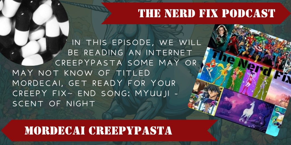 The Nerd Fix 18+|Anime|Manga|Video Games|Cartoons New eps every Wed, Fri and Sun Episode: Mordecai Creepypasta @FixNerd @pcast_ol @tpc_ol @wh2pod @wh2r_ol @ncore_ol @allgm_ol @alltc_ol @grimpoot #podernfamily anchor: anchor.fm/thenerdfix