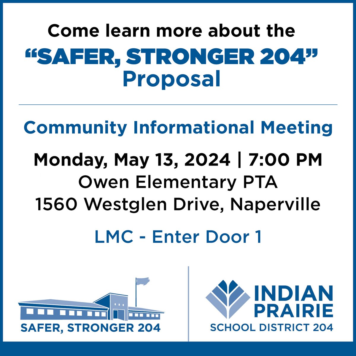 Join us tonight at Owen Elementary to learn more about our 'Safer, Stronger 204' Proposal.