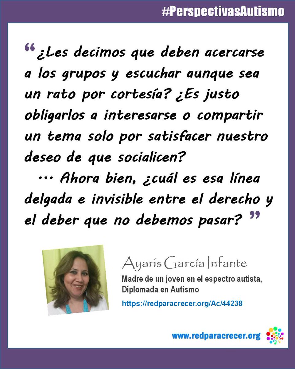 ¿Les decimos que deben acercarse a los grupos y escuchar aunque sea un rato por cortesía? ¿Es justo obligarlos a interesarse o compartir un tema solo por satisfacer nuestro deseo de q socialicen?' Ayaris García Hijo en espectro #autismo #PerspectivasAutismo #DiaDeLaMadre