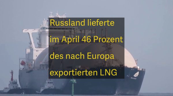 Russland lieferte im April 46 Prozent des nach Europa exportierten LNG russland.capital/russland-liefe…