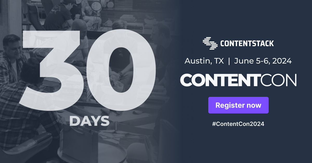 Contentstack's tweet image. It&apos;s official: we&apos;re only 30 days out from #ContentCon2024! Who&apos;s ready? 🤠 bit.ly/4b1uR7E