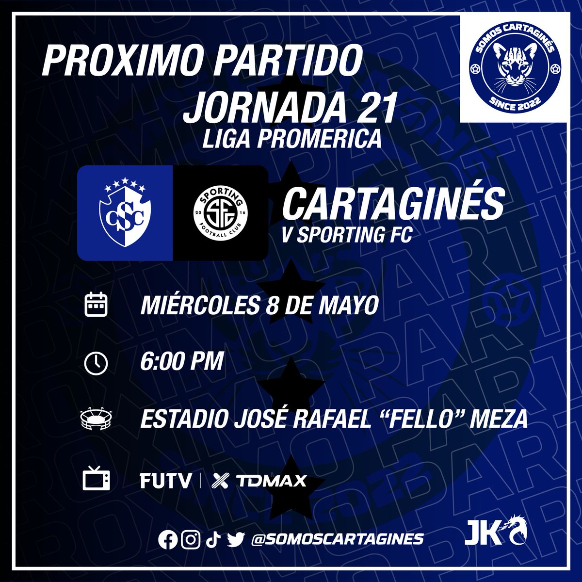 #ProximoPartido #LigaPromerica
Jornada 21
V Sporting FC
📅 Miércoles 8 de Mayo
🕗 6:00 PM
🏟️ Estadio José Rafael “Fello” Meza
📺 FUTV
📱💻 TDMax
#1CSC #VamosCartagines #CSCSPO