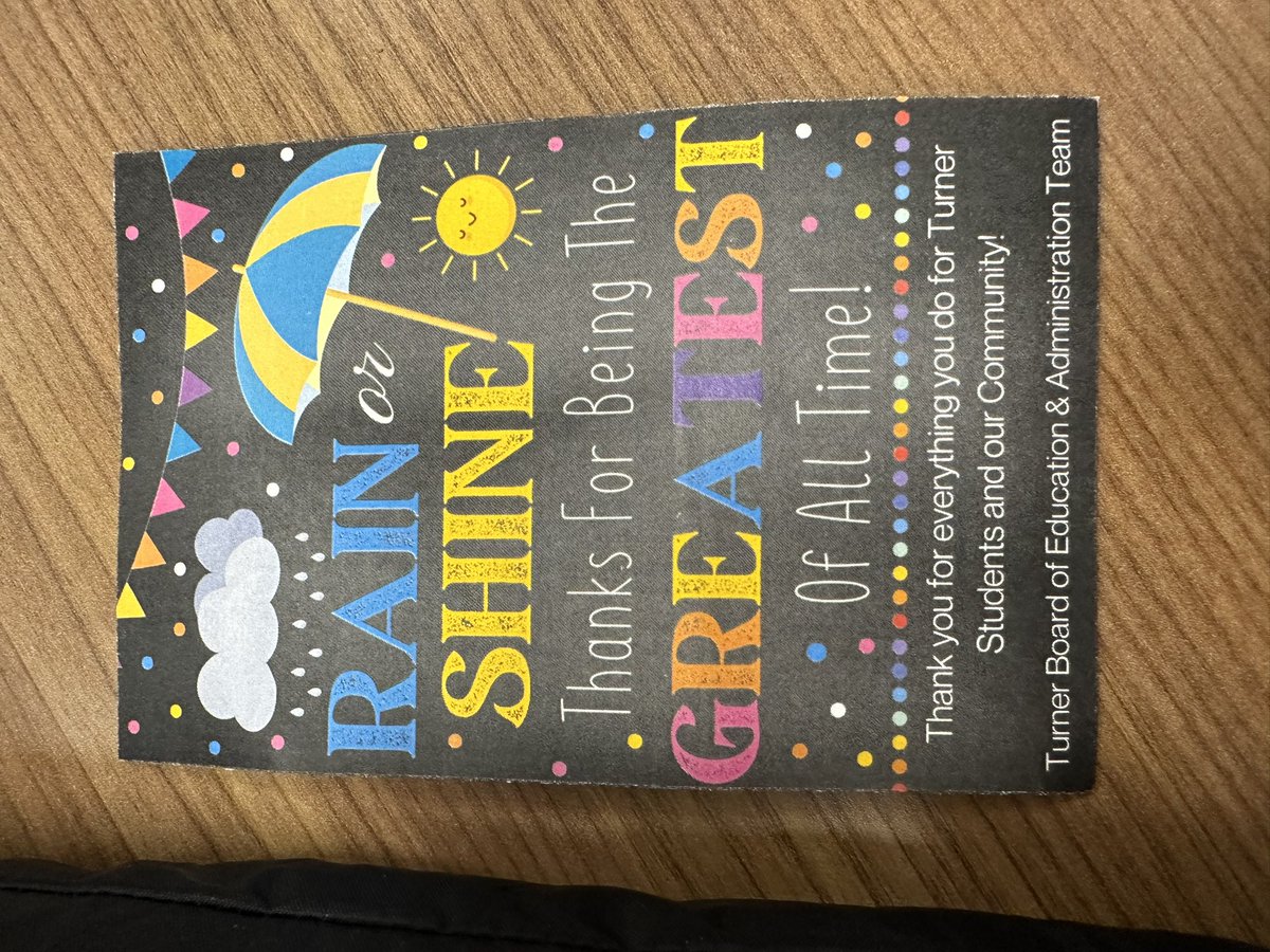 What a pleasant surprise from the Turner BOE and Administrative Office! I feel so appreciated EVERY DAY! 💙