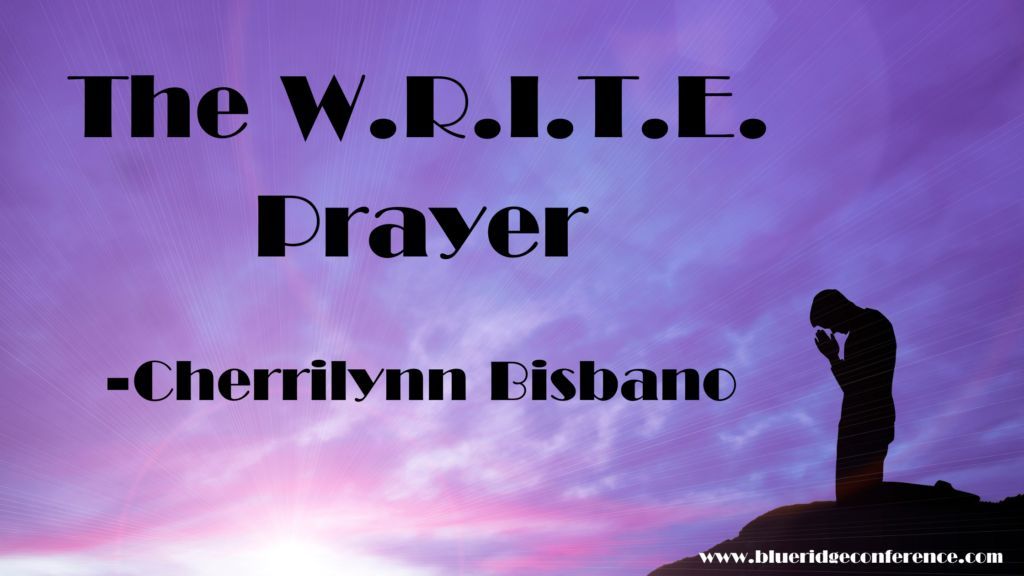 The W.R.I.T.E. Prayer by @bisbanowrites on @BRMCWC #Writing #Writinglife #BRMCWC buff.ly/3JMRNvB
