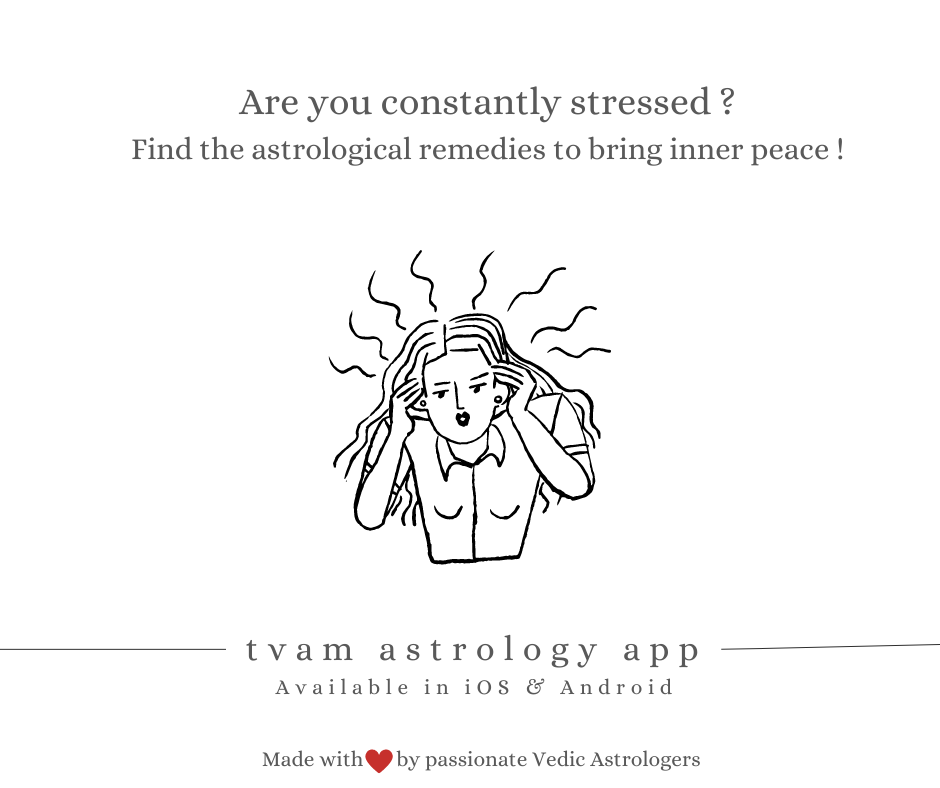 😧  Are you constantly stressed ?
Find the remedies for inner peace using Tvam App. 
Available in #Android & #iOS !

#astrology #kundli #zodiac #astrologyapp #app #kundali #gemstone #astro #vedic  #life #ratna #spiritual #love #luck #tvamapp #tvam #horoscope #occult #rajyoga