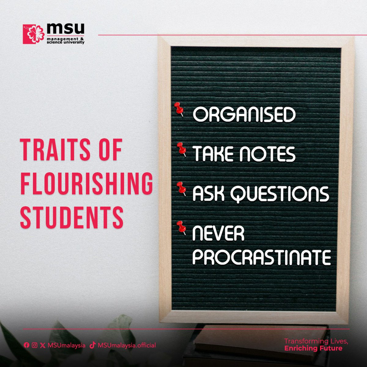 Success stems from habits. Try practicing these habits and see how they change you. #MSUmalaysia #TipsTuesday