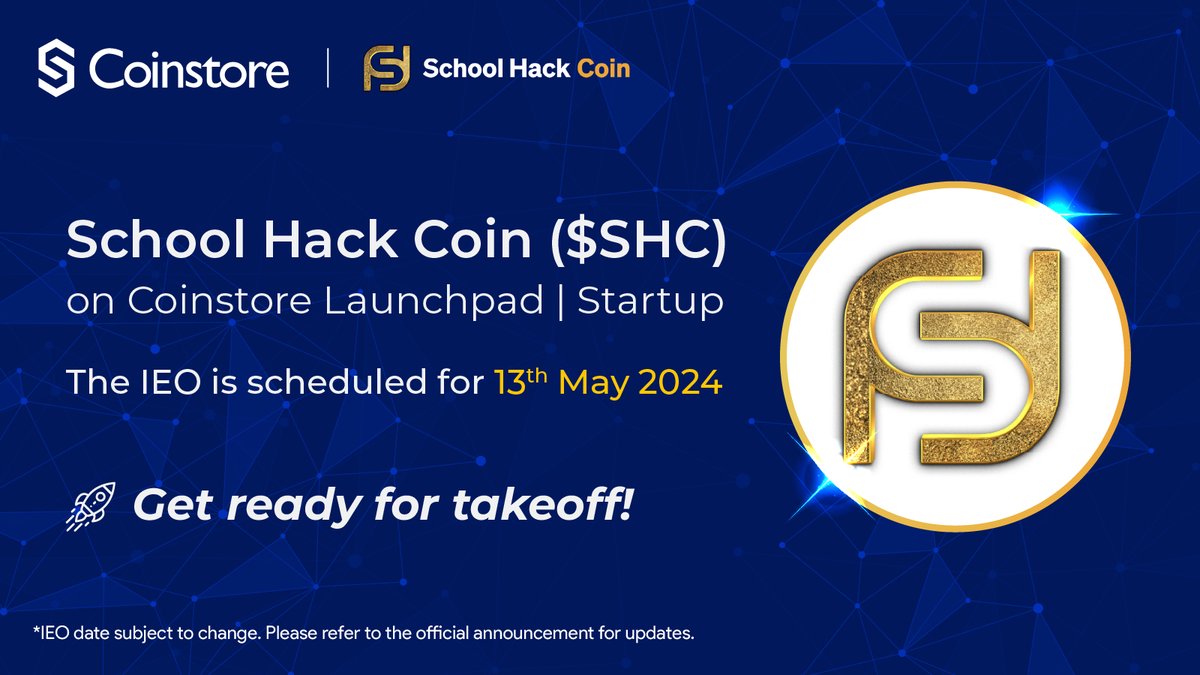 🚀 New Startup Project - School Hack Coin ($SHC) IEO is All Set to Launch on Coinstore.com Launchpad. 🔔 Mark your calendars for School Hack Coin ($SHC) IEO on May 13th, 2024. 🔥 School Hack Coin ($SHC) - Empowering global education through AI and blockchain, School…