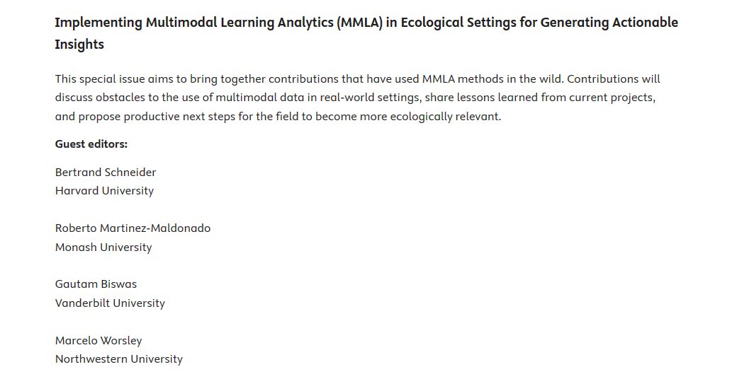 CFP: special issue in the Q1 Learning & Instruction (L&I) journal on 'Implementing Multimodal #LearningAnalytics (MMLA) in Ecological Settings for Generating Actionable Insights': sciencedirect.com/journal/learni… Submit your proposal by the end of July, and full manuscript by Aug 15th!