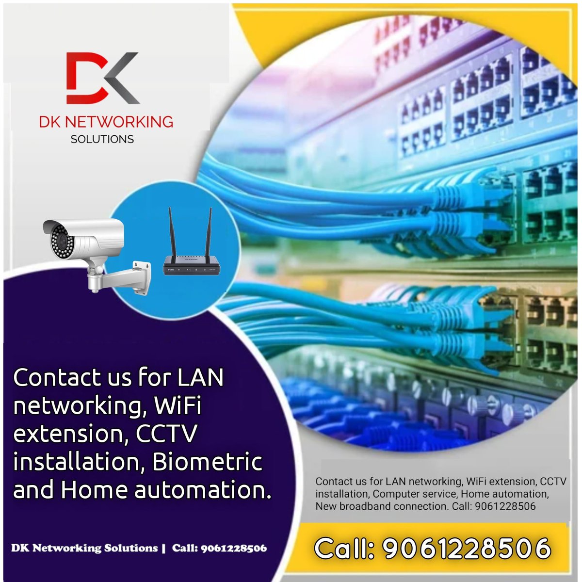 Contact us for:  CCTV installation and LAN networking, WiFi extension, Biometric and Home automation. Ph: 9061228506 mail: dknetworkingsolutions@gmail.com website: networkingsolutions.com

#DKnetworkingsolutions #dineeshkumarcd