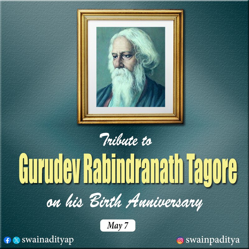On the birth anniversary of Gurudev Rabindranath Tagore, the composer of India's National Anthem, pay my humble tribute to his innumerable contributions as a poet, writer, philosopher, and social reformer, whose creations continue to resonate across the globe.