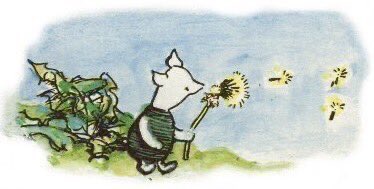 Piglet was sitting on the ground blowing happily at a dandelion, and wondering whether it would be this year, next year, sometime, or never. He discovered that it would be never, and tried to remember what 'it' was, hoping it wasn't anything nice. ~A.A.Milne #dandelions
