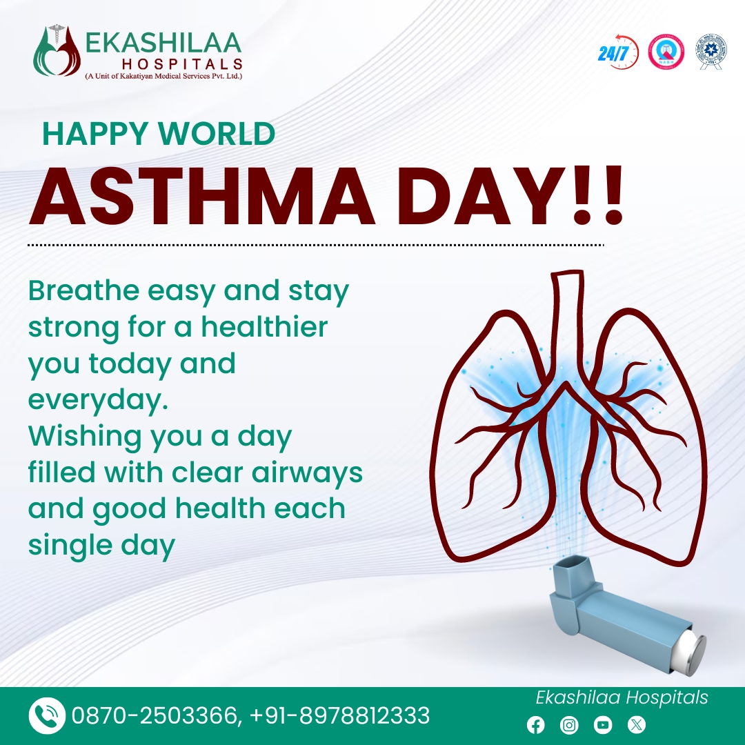 oday, on World Asthma Day, we unite
to shine a light on a condition that affects millions
worldwide. #WorldAsthmaDay #breatheeasy

#EkashilaaHospital #warangal #AsthmaAwareness
#BreatheEasy #AsthmaSupport #AsthmaWarrior
#AsthmaFighter #AsthmaCommunity
#AsthmaManagement