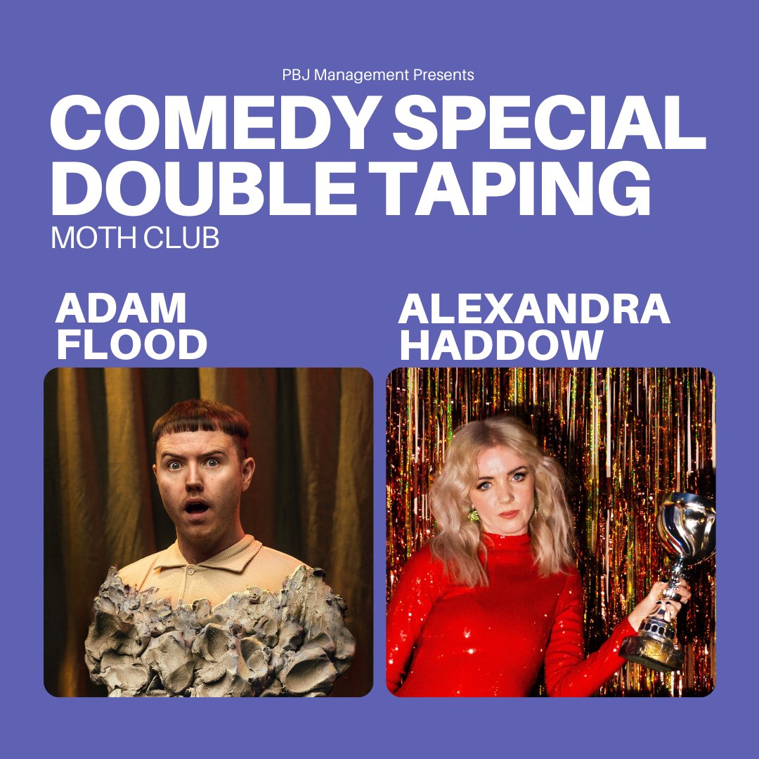 Adam Flood (@floodhaha) and Alexandra Haddow (@MissAHaddow) are set to record their first stand-up specials on Wednesday 29th May at London's Moth Club. Tickets: dice.fm/event/6opp8-ad…