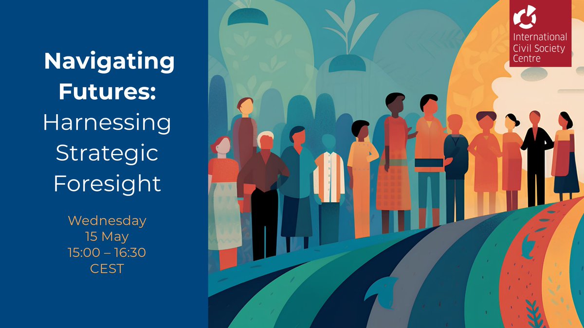Join our virtual learning session - Navigating Futures: Harnessing Strategic Foresight on Wednesday, 15 May, 3:00 – 4:30 pm CEST by registering here: icscentre.org/events/virtual…