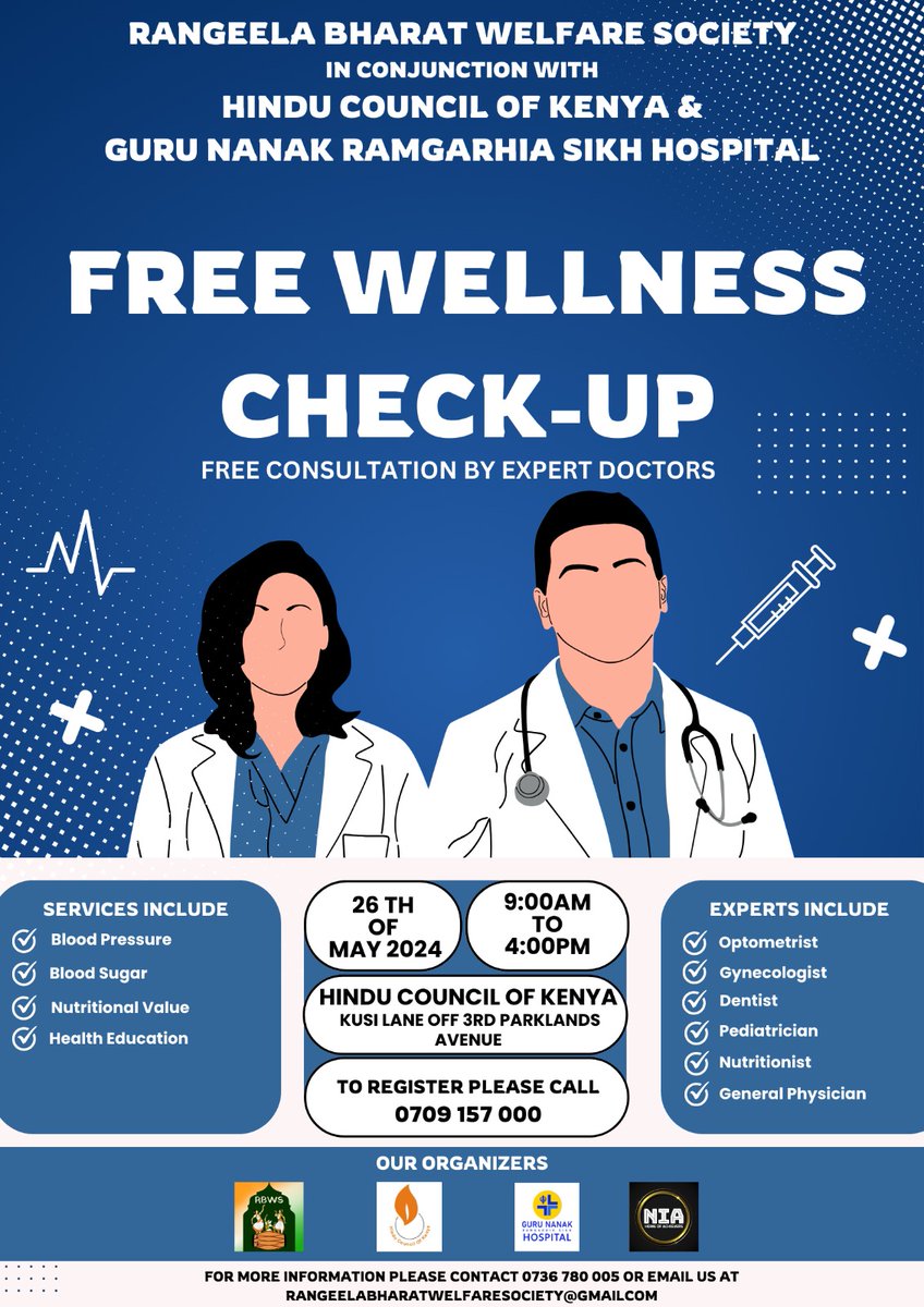 Rangeela Bharat Welfare Society, in conjunction with the Hindu Council of Kenya and Guru Nanak Ramgarhia Sikh Hospital, will be conducting a free wellness checkup on May 26th, 2024, at Kusi Lane off 3rd Parklands Avenue from 9am - 4pm.  #WellnessCheckup #FreeHealthcare