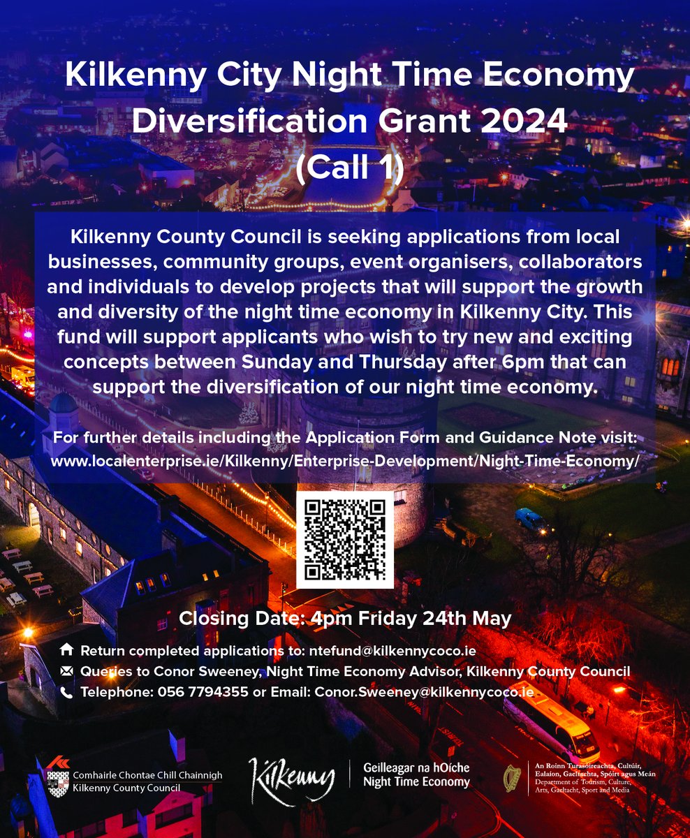 📢 Kilkenny City Night Time Economy Diversification Grant 2024 (Call 1) ✅ Scan QR code for more information! 📍 Closing date for applications is 4pm on Friday 24th May. ✉️ Email ntefund@kilkennycoco.ie with completed applications