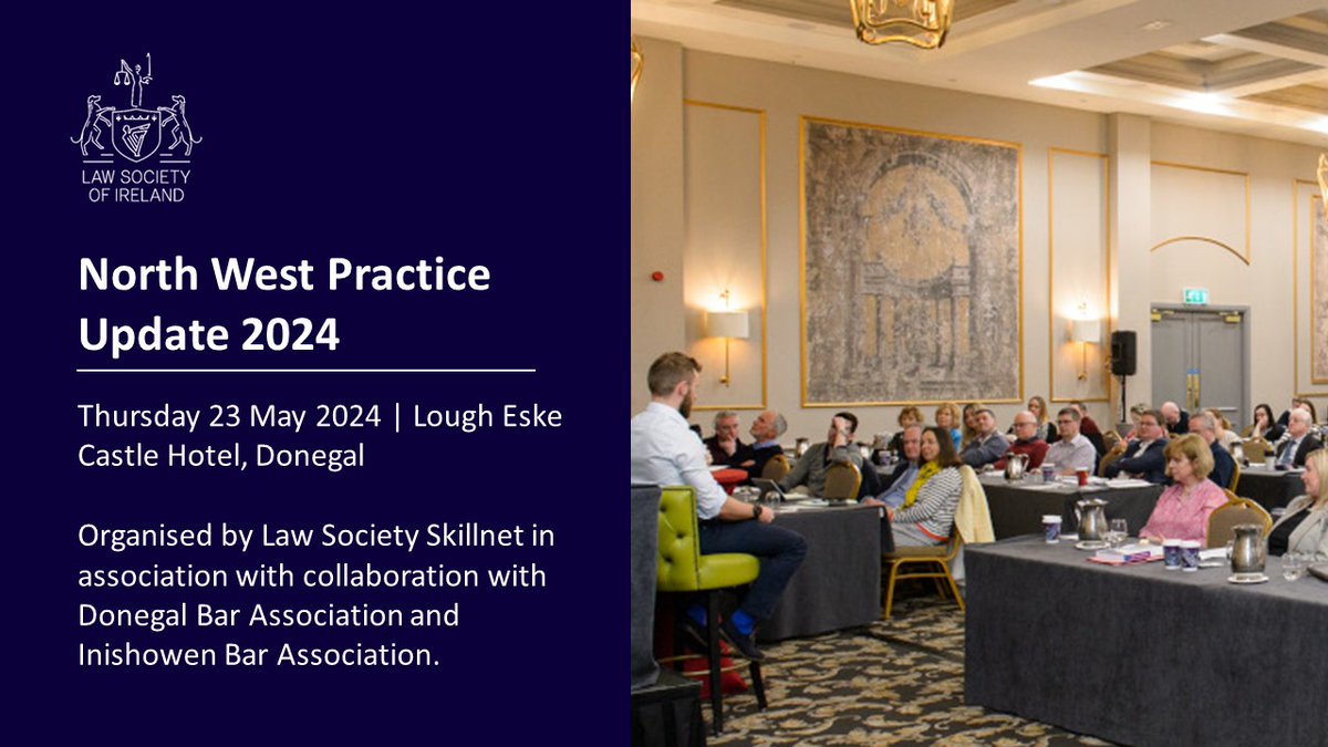 Booking is now open for the North West Practice Update 2024 Join Law Society Skillnet and Donegal colleagues for a day of training tailored to local needs on 23 May: lawsociety.ie/news/news/Stor…