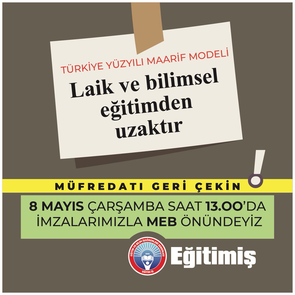 TÜRKİYE YÜZYILI MAARİF MODELİ

Laik ve bilimsel eğitimden uzaktır

MÜFREDATI GERİ ÇEKİN!

🗓️ 8 Mayıs 2024 Çarşamba günü imzalarımızla 
⏲️ Saat 13.00'de
📍 Milli Eğitim Bakanlığı önündeyiz. 

İmza Kampanyası adresi: change.org/laik_ve_bilims…