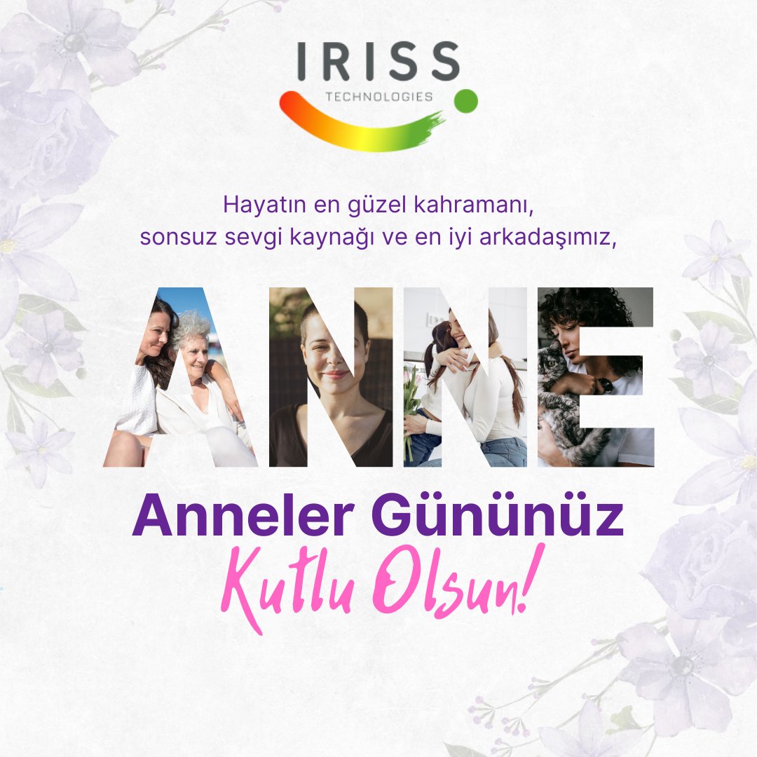 Anneler Gününüz Kutlu Olsun.

<a href="/irisstech/">IRISS</a> #annelergünü