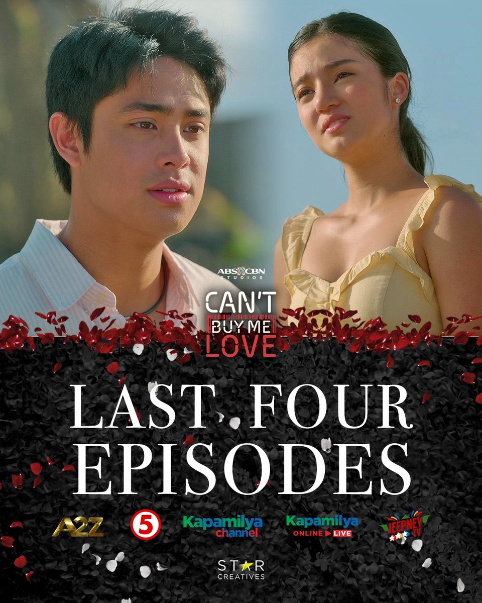 Last 4 Episodes for A2Z, TV5, Kapamilya Channel, Kapamilya Online Live, and JeepneyTV Last 2 Episodes for iWantTFC Last Episode for Netflix Get ready for the biggest moment in your TV screens! #CantBuyMeLove 🏷️❤️