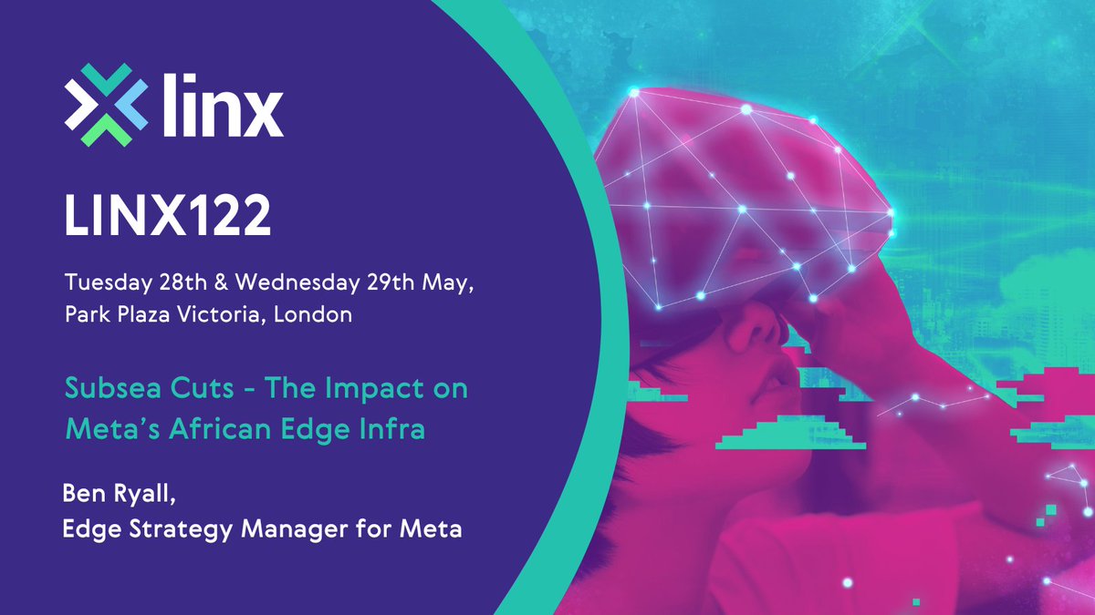 Registration for #LINX122 is open now 📅 Join us for great presentations like 'Subsea Cuts - The Impact on Meta's African Infra' 🌐 Full details and registration here; linx.net/events/linx122/ #PeeringandMore #Interconnection