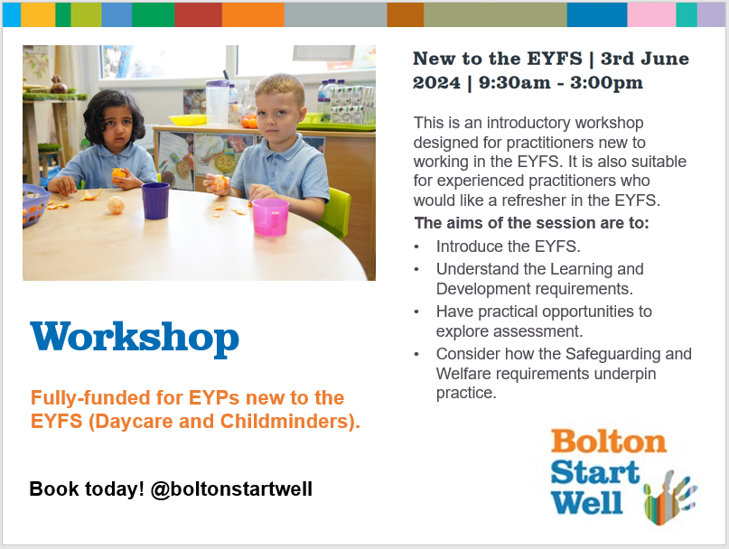EYPs in Daycare and Childminders. Are you new to the EYFS, or an experienced practitioner that would like a refresher in the EYFS? Book your place on our introductory workshop: boltonstartwell.org.uk/course-detail?… Venue: Harvey Start Well Centre.