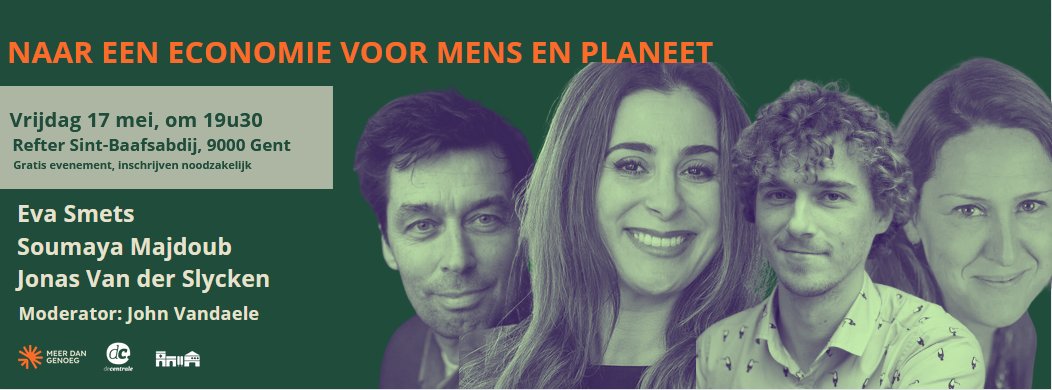 Hoe evolueren we naar een economie die mens en planeet soigneert? Vrijdag 17 mei om 19u30 gaan @EvaMSmets (@OxfamBE), @SoumayaMajdoub & ik onder leiding van @johnvdaele (@mondiaalnieuws) in gesprek over de economie van morgen in het oudste gebouw van Gent! buff.ly/3UPdUI4