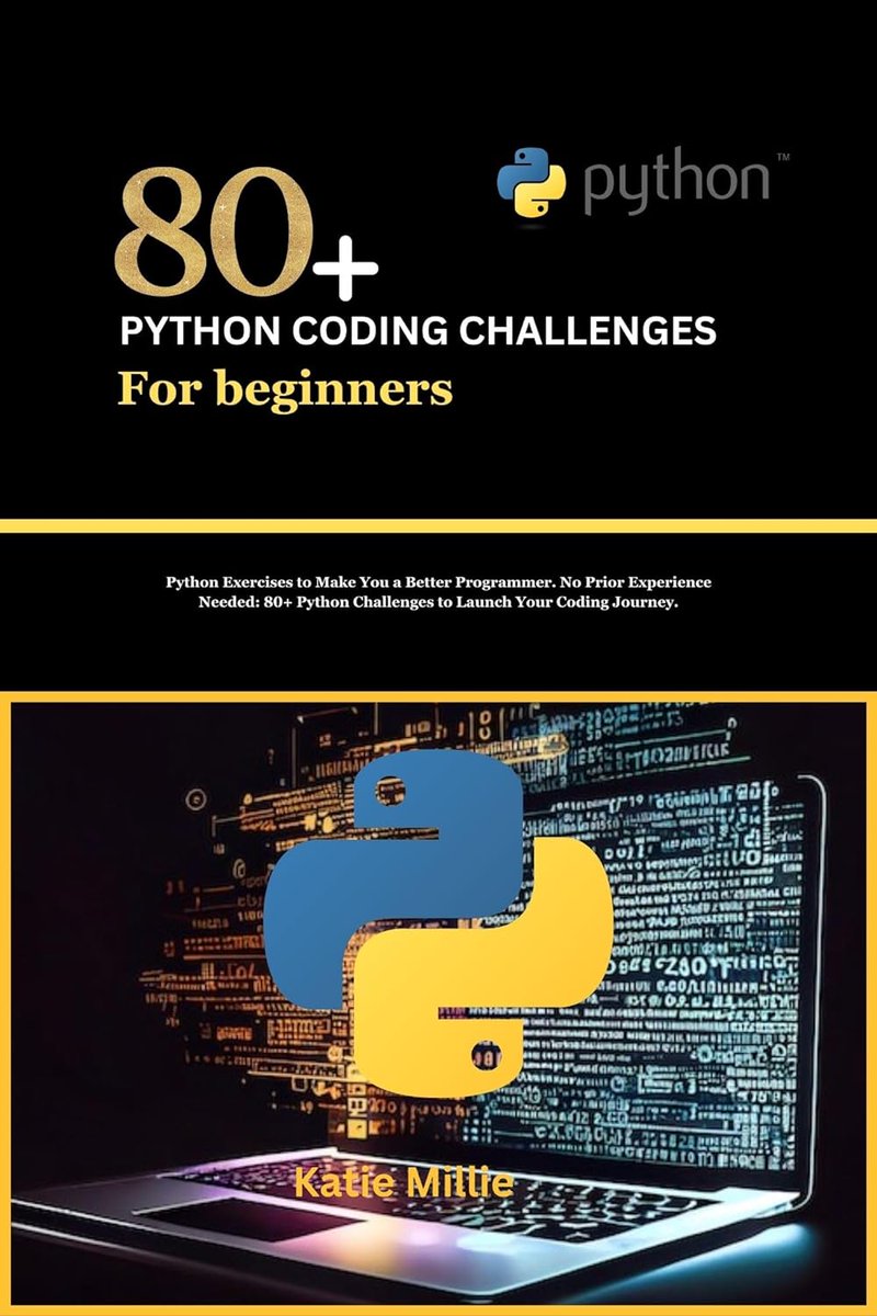 FREE Kindle 80+ Python Coding Challenges for Beginners: Python Exercises to Make You a Better Programmer. No Prior Experience Needed: 80+ Python Challenges to Launch ... Journey. (Python Trailblazer’s Bible) amzn.to/3Uq46mi #python #programming #developer #programmer