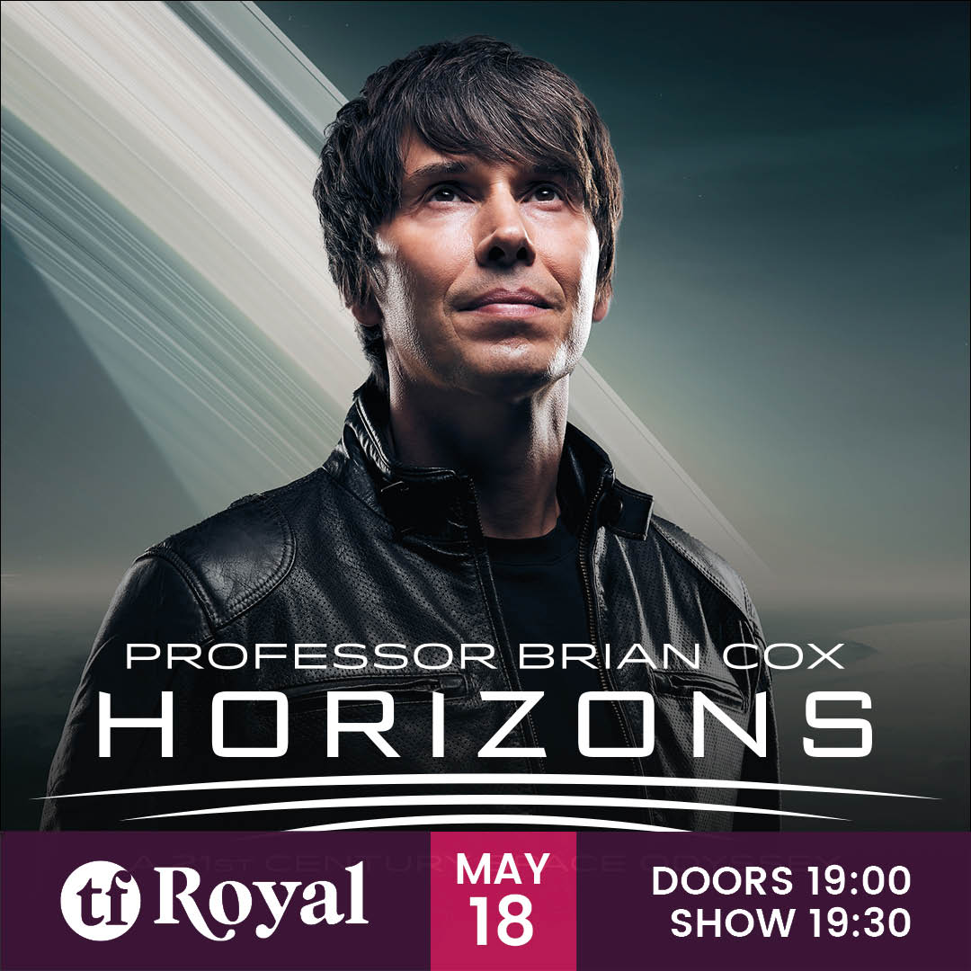 📣 NOW ON SALE 📣 🔴 Horizons - A 21st Century Space Odyssey with Professor Brian Cox 🔴 📆 Live at the TF Royal in Castlebar on May 18th! 🎟️ Tickets are NOW ON SALE: bit.ly/3N3JzB4 from our Box Office on 094-9023111 and Ticketmaster.ie