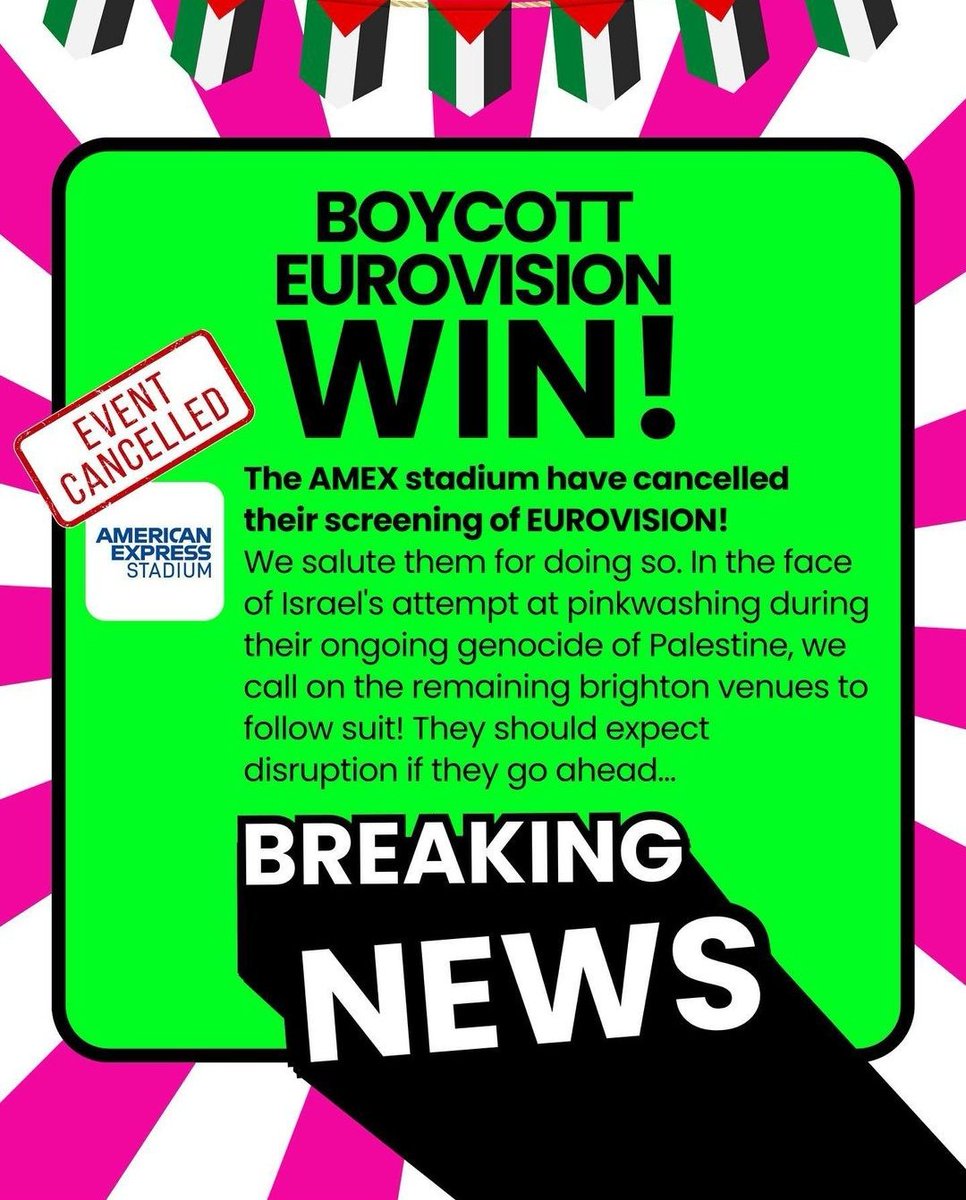 💥💥💥 BREAKING! 💥💥 WIN! 
.@The_AmexStadium have just cancelled their Saturday night @Eurovision event!
They are now the second Brighton venue to cancel! 
All eyes now on @DukeofYorks to heed the Palestinian call, do the right thing and #BoycottEurovision2024