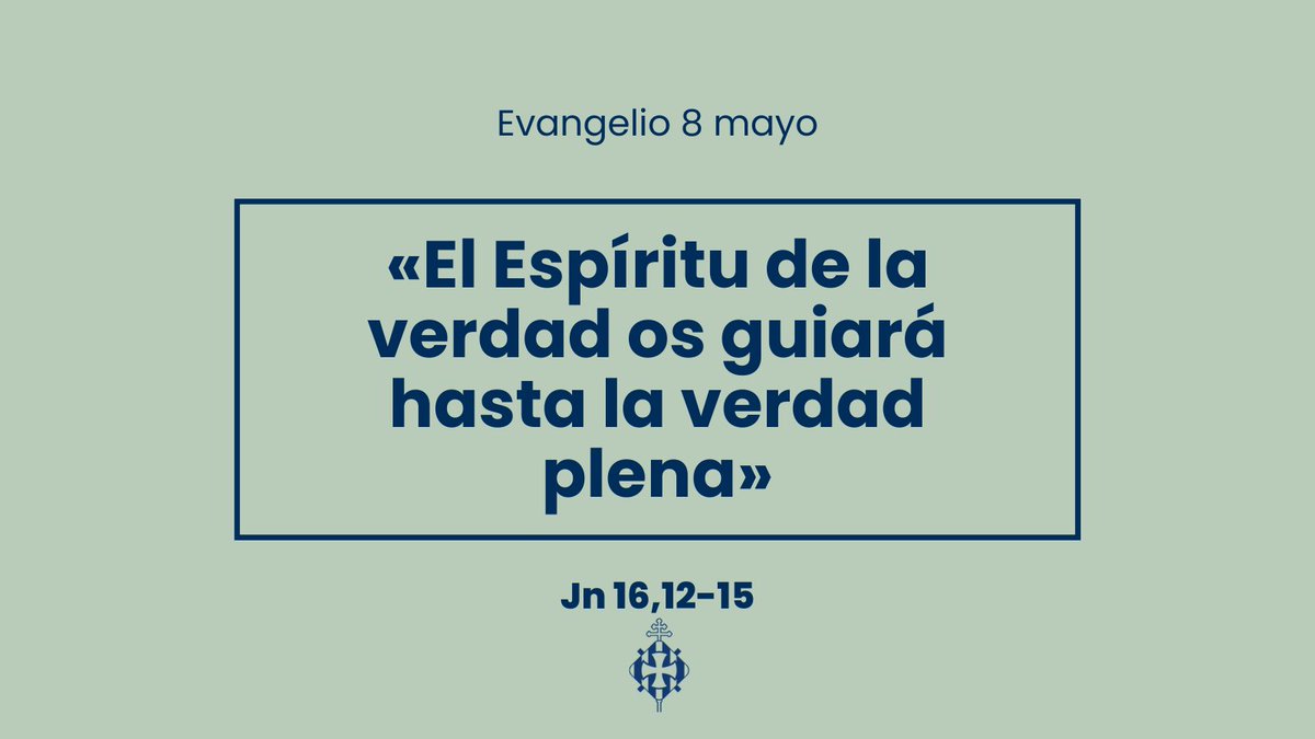 8 de mayo.
#EvangelioDelDía
