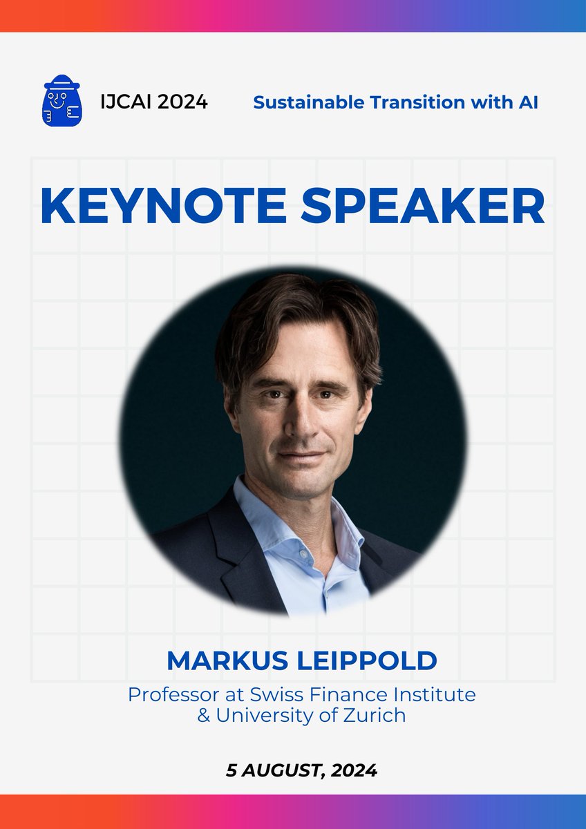 🌟Introducing Our Keynote Speaker: Prof. Markus Leippold of UZH, an expert in Climate Finance and Risk Management. Join us at the STAI workshop, IJCAI 2024 on Jeju Island, to explore AI’s role in sustainable finance. August 5, 2024. #IJCAI2024 #Sustainability #Finance #AI