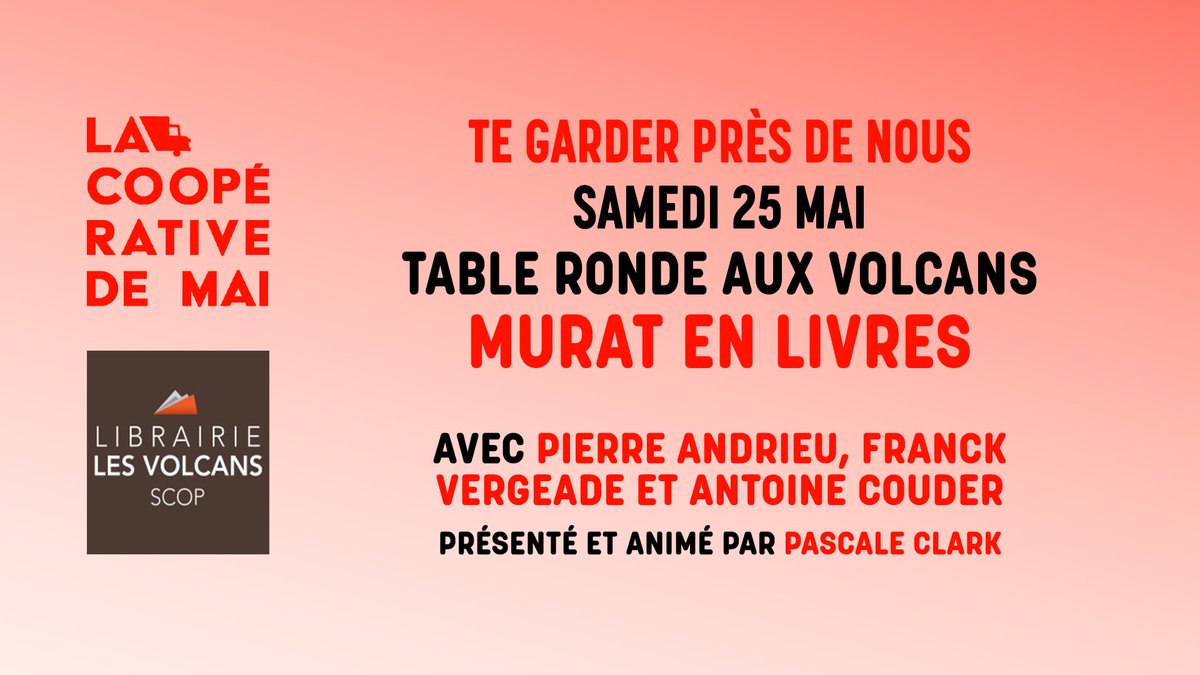 🟣ANNONCE - Te garder près de nous : table ronde à la Librairie Les Volcans A l’occasion de la publication de trois livres sur Jean-Louis Murat, la Coopérative de Mai organise une table ronde à la librairie Les Volcans, présentée et animée par Pascale Clark. Entrée libre dès 16h