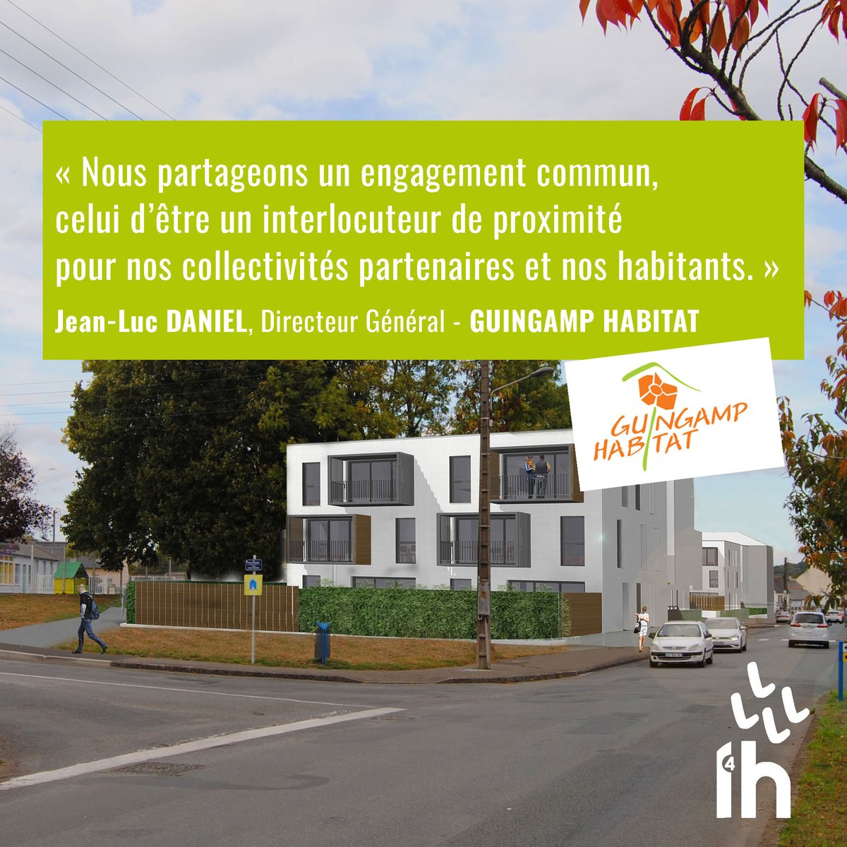 Pourquoi L4h ?
Pour Guingamp Habitat et son directeur général Jean-Luc Daniel c'est une question de proximité.