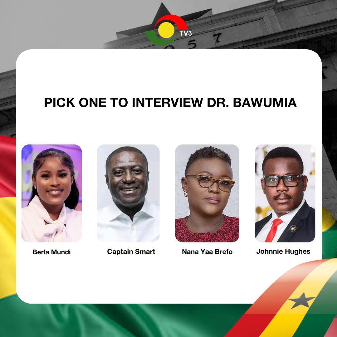 Who would you choose to interview Vice President Dr. Mahamudu Bawumia?

#TV3GH