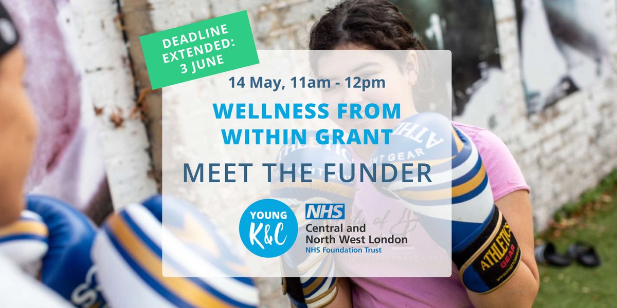 🚨 DEADLINE EXTENDED to 3 June for our Wellness from Within grant @CNWLNHS On 14 May, there will be an online Meet The Funder event with CNWL NHS and the Young K&C team where you will have the chance to ask questions about the grant ✍ Sign up bit.ly/3UoRyeP