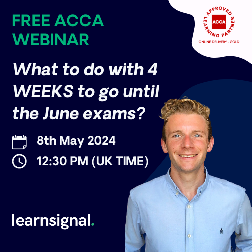 FREE - ACCA Webinar - What to do with 4 WEEKS to go until the June exams? Click on the link to Register: bit.ly/3JPTl7T Join the Learnsignal Education Team with ACCA Expert James Wright for a FREE ACCA webinar on 8th May 2024, at 12:30 PM (UK time). #accastudents