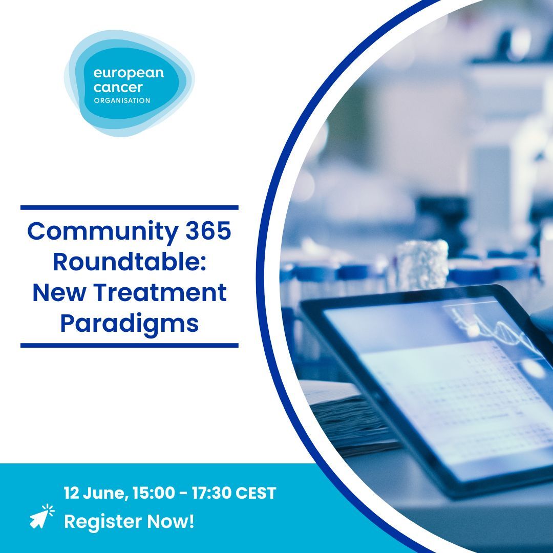 Registered yet for the next Community 365 Roundtable? 👈 This is where you'll discover some of the newest most advanced treatments coming to cancer patients throughout Europe. See them first here: 💡 📅 12 June ⌚ 15:00 – 17:30 CEST Register here: europeancancer.org/events/288:com…