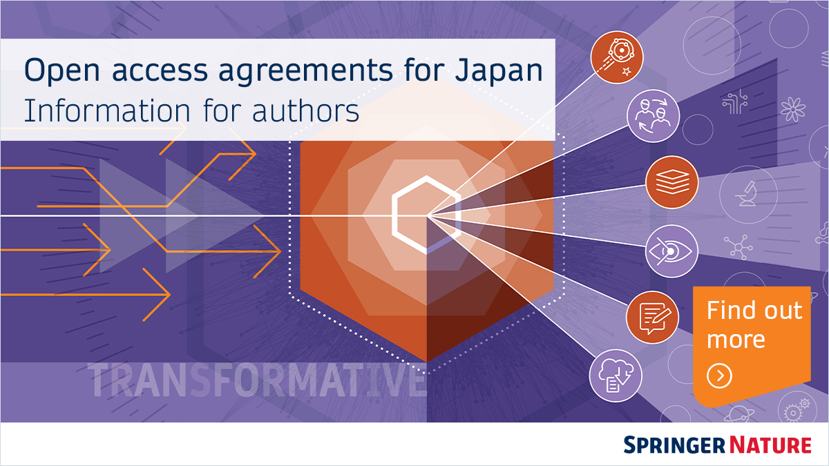 Do you want to publish OA with fees covered? Our transformative agreements in Japan allow affiliated authors to publish their articles OA with fees covered in 2,000+ hybrid journals across the Springer Nature portfolio. Find out more about your eligibility springernature.com/gp/open-resear…