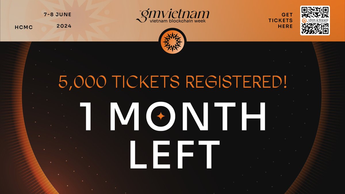 🆘 #GMVN2024 tickets FLYING OUT! With 5,000+ tickets already claimed, the countdown to Vietnam's biggest Web3 event is officially ON! Only 1 MONTH LEFT to join the event, so secure your ticket and experience the future of blockchain firsthand 👉 gmvietnam.io/get-tickets