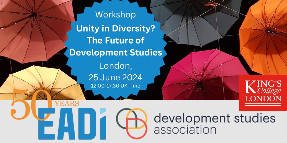 📢 Join us and @devcomms on 25 June for this exciting workshop at @KingsIntDev, London!

🔎Unity in Diversity? The Future of Development Studies
eadi.org/news-2/unity-i…