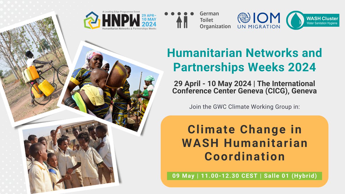 📣 Join the @WASHClusterGlob @UNmigration & @germantoiletorg #HNPW2024 session on Thu, 09 May, 11am CEST. We will examine strategies for integrating climate change adaptation & mitigation into humanitarian WASH efforts through enhanced coordination. 🔗 bit.ly/3Wqy4Jz