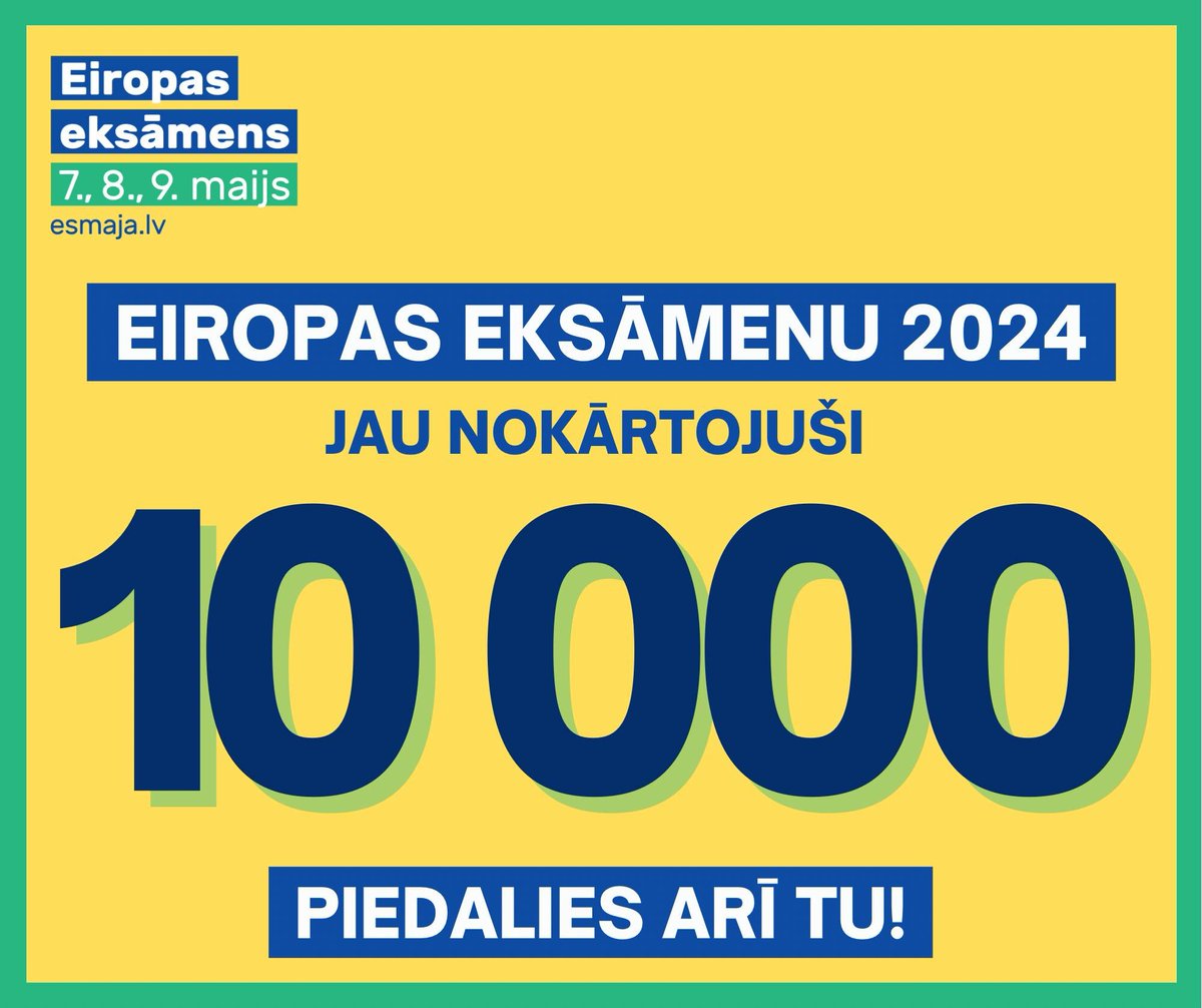 #EiropasEksāmens2024 ir nokārtojuši jau 10 000 dalībnieku!

🗓️ 7., 8., 9. maijā
👉 esmaja.lv
✅ ATBILDI uz jautājumiem un DALIES ar to, ka esi piedalījies
🎁 Pēc 9. maija plkst. 21.00 epastā saņem APLIECINĀJUMU un piedalies balvu izlozē

#EiropasDiena