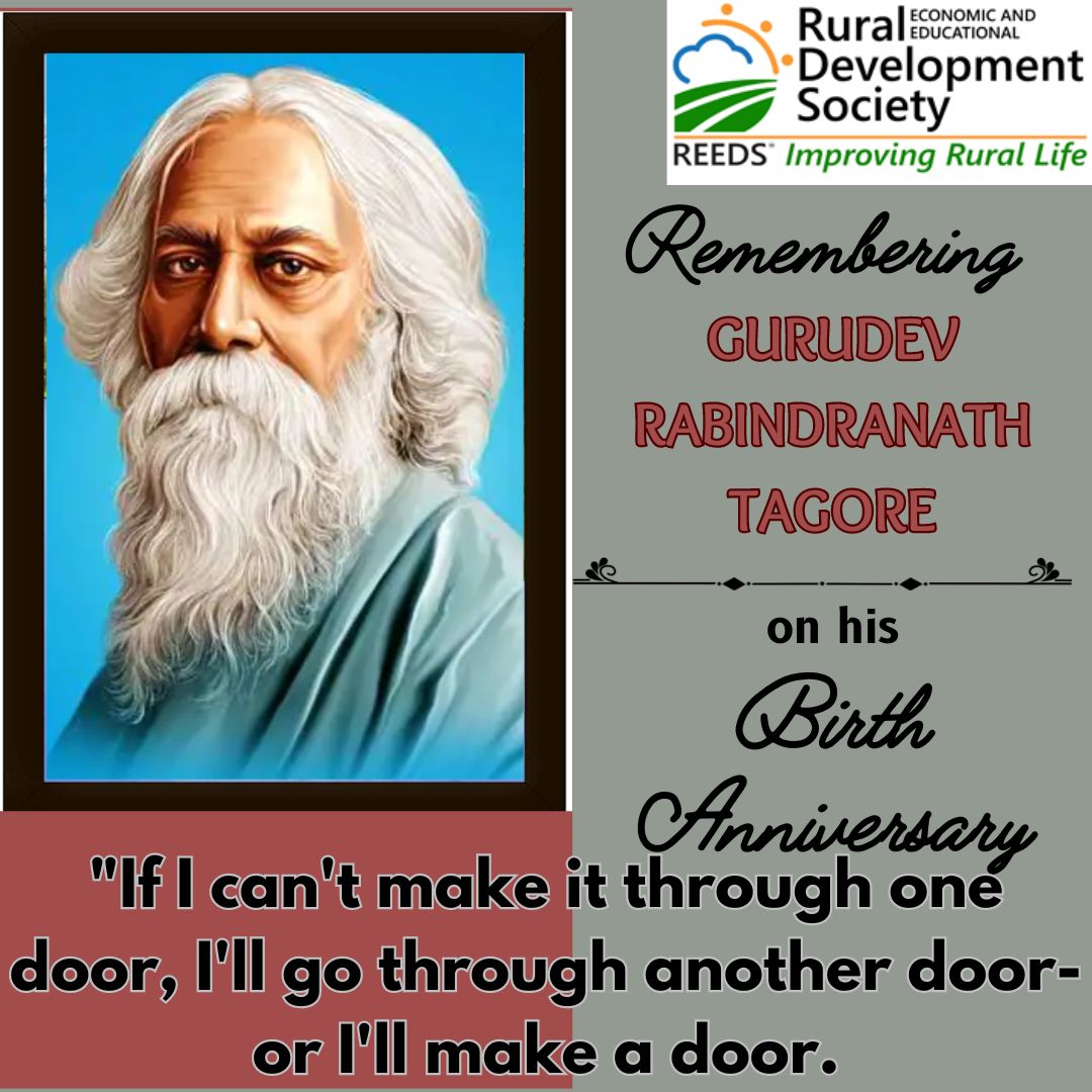 Gurudev Ravindranath Tagore Birth Anniversary !
#teamreeds #rabindranathtagorejayanti #CommunityDevelopment  #rural