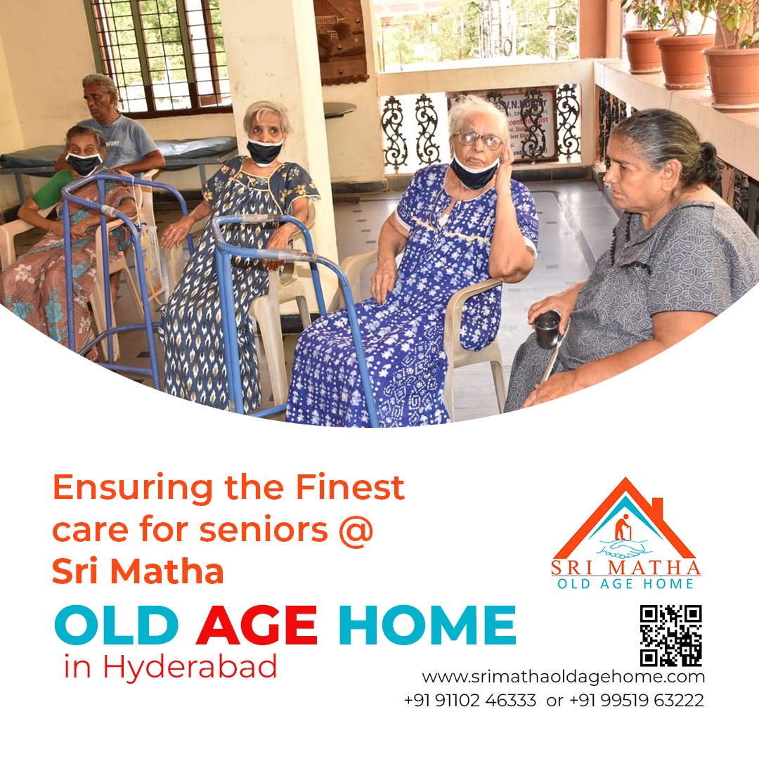 Ensuring the Finest Care for Seniors at Sri Matha Old Age Home in Hyderabad. srimathaoldagehome.com  |  +91 9010246333 or  +91 9951963222  | Kukatpally & Bowenpally, Hyderabad. #homenursingcare #oldagehome #elderlycare #homecareservices #caretaker #retirementhome #nursinghome