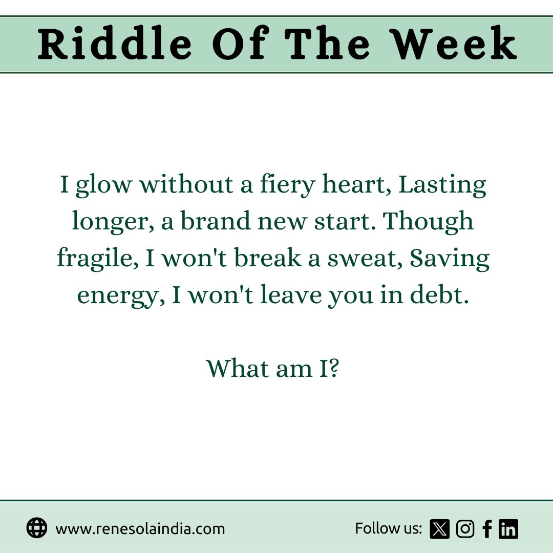 Riddle Of the Week!
#riddleoftheday #riddlechallenge #riddle #riddletime #LtdRenesolaindia #ReneSola