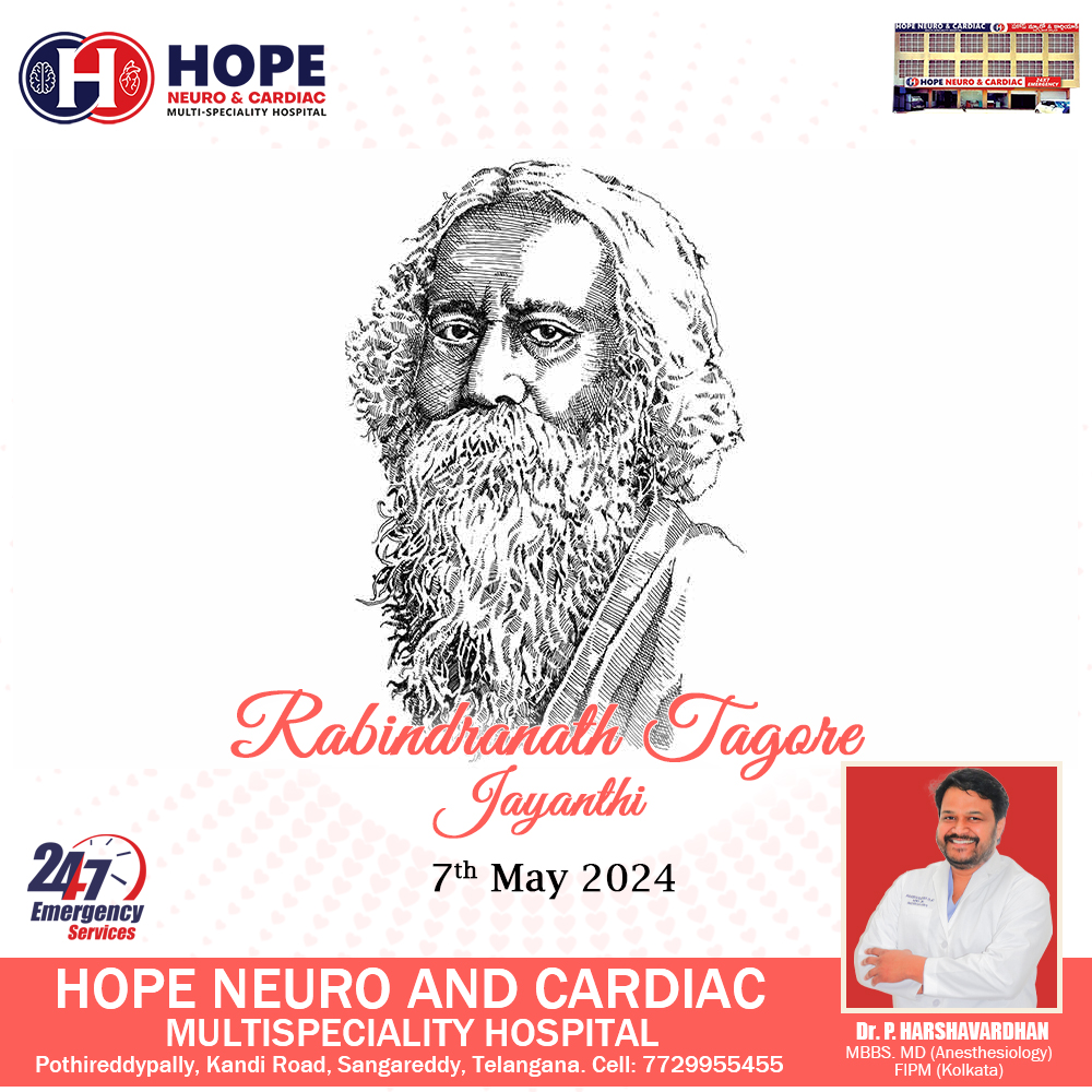 Rabindranath Tagore Jayanthi 
Dr. Harshavardhan
Interventional Pain Physician 
Hope Neuro & Cardiac Multispecialty Hospital Sangareddy
#RabindranathJayanti #TagoreJayanti #RabindranathTagore #Gurudev #TagoreBirthday #RabindranathQuotes #TagoreLiterature #TagorePoetry