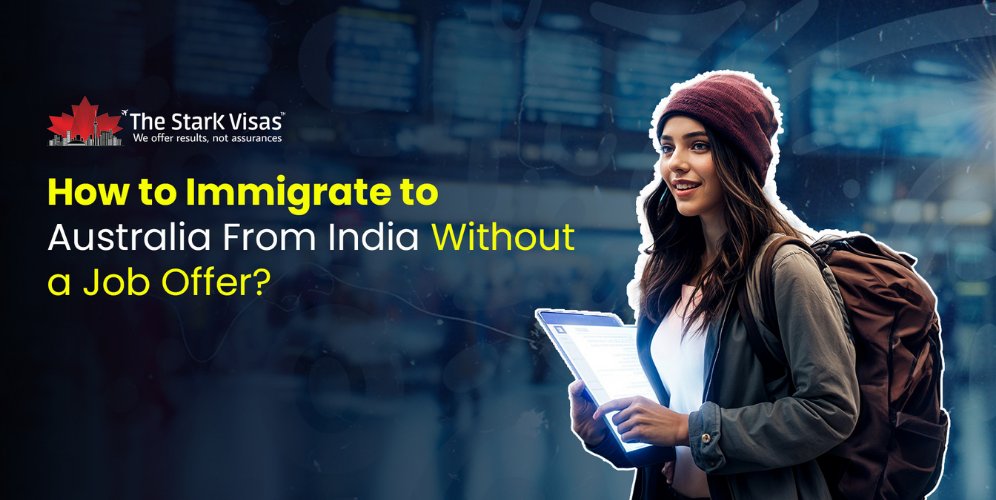 Find out how you can immigrate to Australia from India without a job offer.

Read here: tinyurl.com/25x9c256

#ImmigrateToAustralia #australiaimmigration #joboffer #workvisa #australiavisa #australiaworkvisa #starkvisas #thestarkvisas